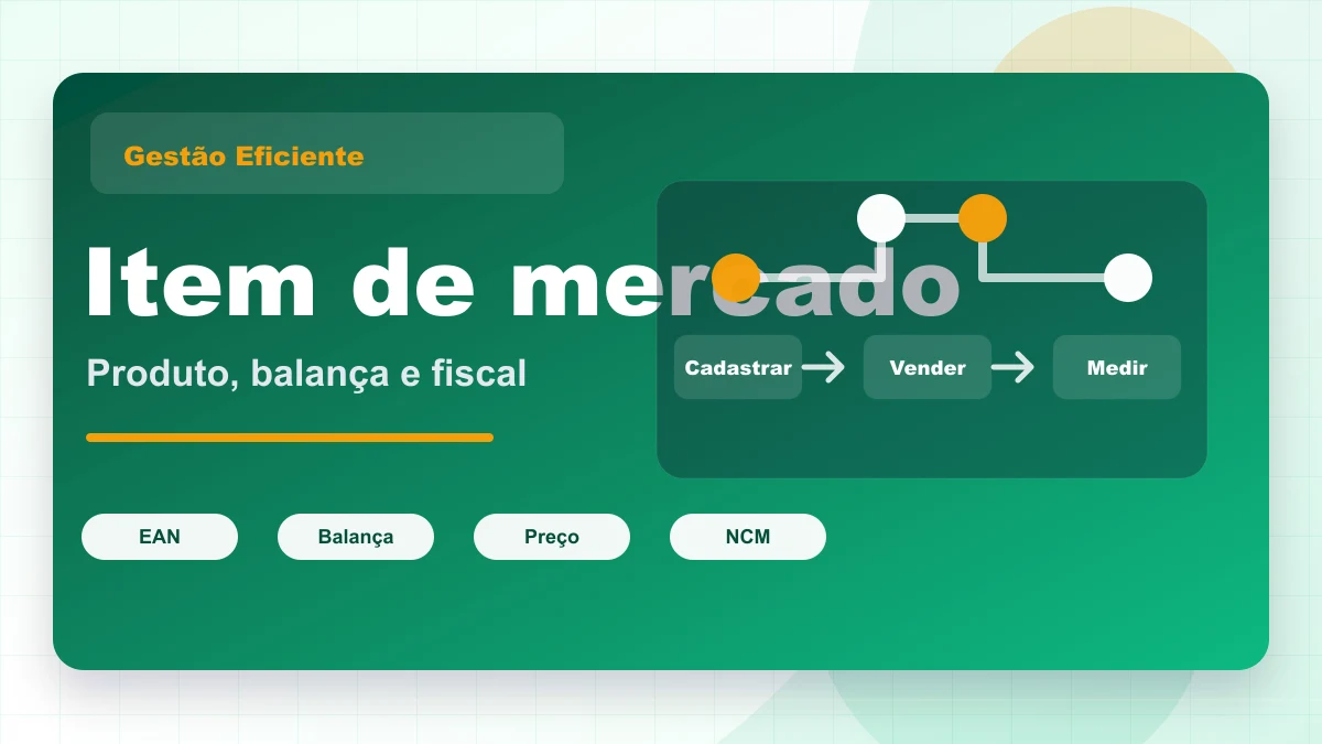 Capa gráfica sobre cadastro de item em mercado, com EAN, balança, preço e NCM.