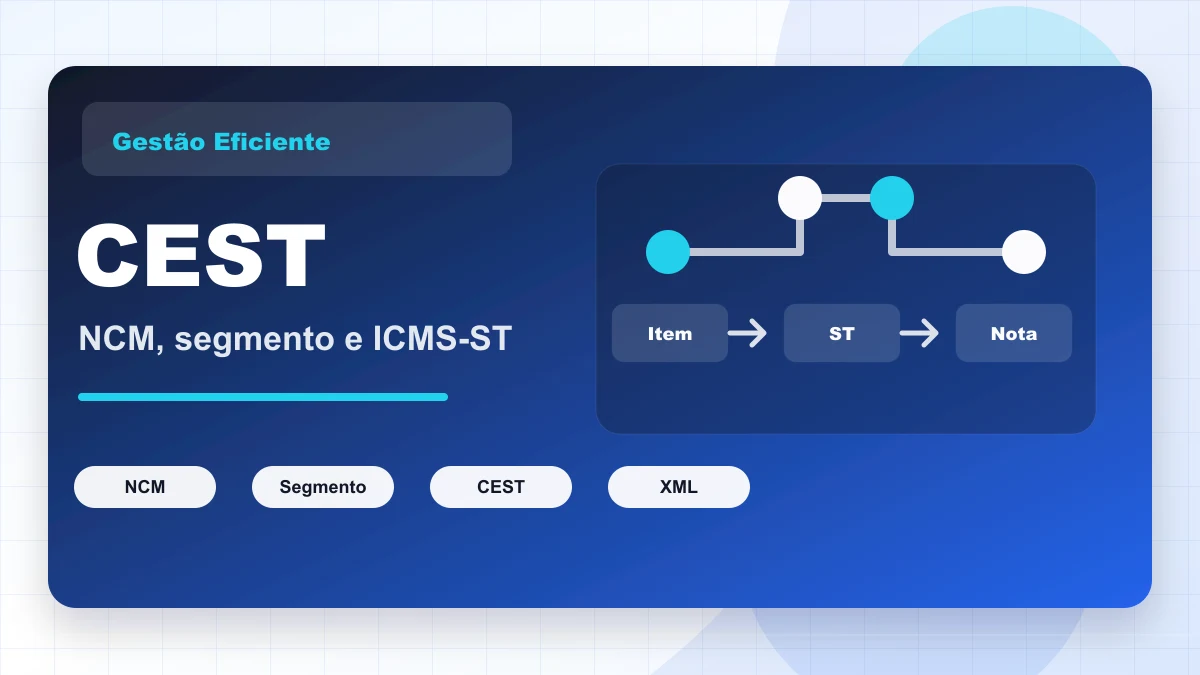 Capa gráfica sobre CEST, conectando NCM, segmento, ICMS-ST e XML da NF-e ou NFC-e.
