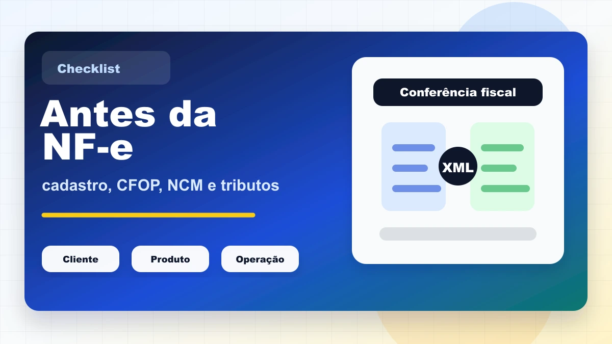 Capa ilustrada do checklist fiscal antes de emitir NF-e com cliente, produto, operação e XML.